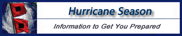 Hurricane Season. Information to get you prepared